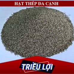 HẠT THÉP ĐA CẠNH THÁI LAN