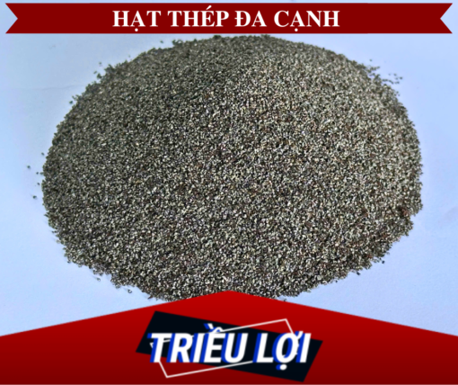 HẠT THÉP ĐA CẠNH THÁI LAN