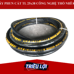 DÂY PHUN CÁT TL 25x38 CÔNG NGHỆ THỔ NHĨ KỲ